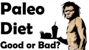 Is The Paleo Diet Good or Bad? Paleo Diet & Weight Loss Explained. The Truth Talks