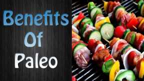 The Amazing Benefits of a Paleo Diet - What is Paleo Diet Detox?