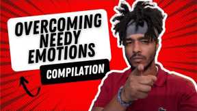 Capture His Attention Without Looking Needy - Overcoming Needy Emotions - Shorts Compilation