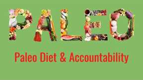 Paleo and Accountability | 30 Day Guide to Paleo