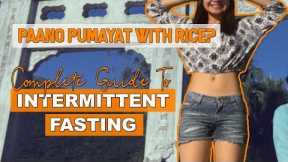 PUMAYAT WHILE EATING RICE | Intermittent Fasting For Beginners Tagalog