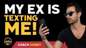 What to Do When Your Ex Texts You During No Contact!