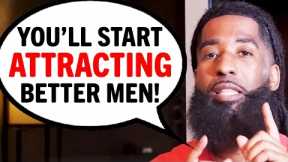 Avoid TOXIC MEN By Doing This To LEVEL UP Mentally & Spiritually
