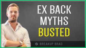 They're Your Ex For A Reason & Other Breakup Myths