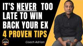Proven Tips for Getting Your Ex Back