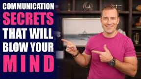 Communication Secrets That Will Blow Your Mind | Relationship Advice for Women by Mat Boggs