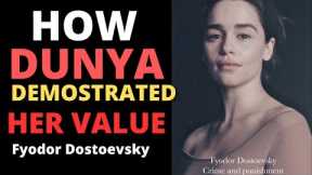 The Type of Woman Every Man Respects! -  The Dunya Raskolvikova Method