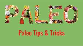 Paleo Tips and Tricks | 30 Day Guide to Paleo