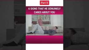 PART 5 - 6 Signs He Genuinely Cares About You  Dating Advice for Women by Mat Boggs #shorts