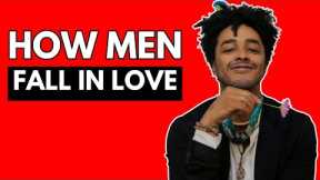 This is How Men Fall in Love - The Male Brain In Love  - Ft Ismael Gomez iii
