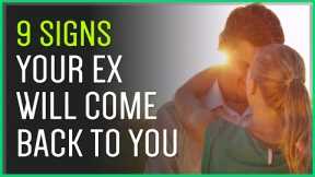 9 Signs Your Ex Will Come Back... Eventually