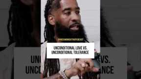 Unconditional Love vs. Unconditional Tolerance 💯… via: @NiceAndNeatThePodcast