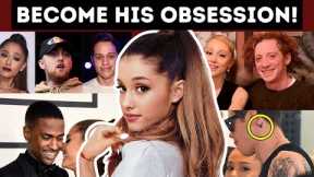 Ariana Grande's Seductive Secrets: How She Become Every Man's #1 Priority