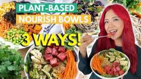 DELICIOUS NOURISH BOWLS 🥑 3 WAYS (vegan recipes)