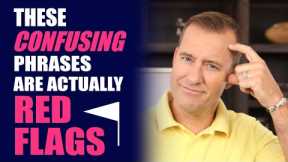 These Confusing Phrases are Actually Major RED FLAGS | Relationship Advice by Mat Boggs