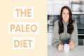 What is the Paleo Diet? Why it's