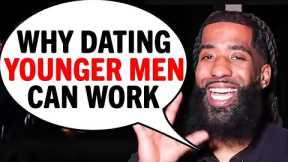Dating YOUNGER Men Can Work With THESE 7 Keys